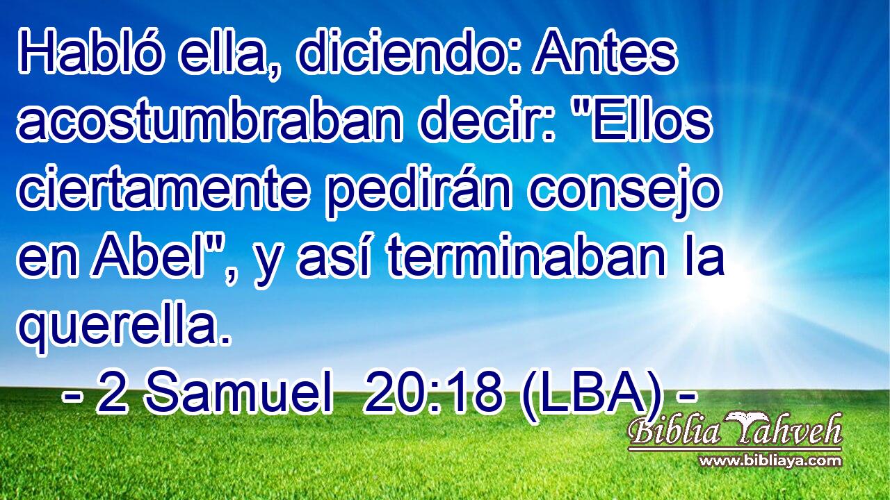 Habló ella, diciendo: Antes acostumbraban decir: 