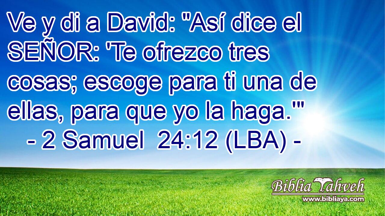 Ve y di a David: 