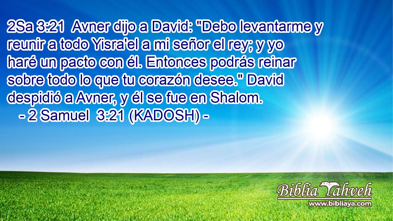  Avner dijo a David: 