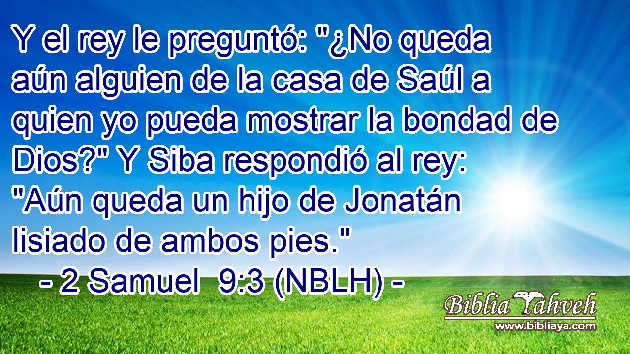  Y el rey le preguntó: 