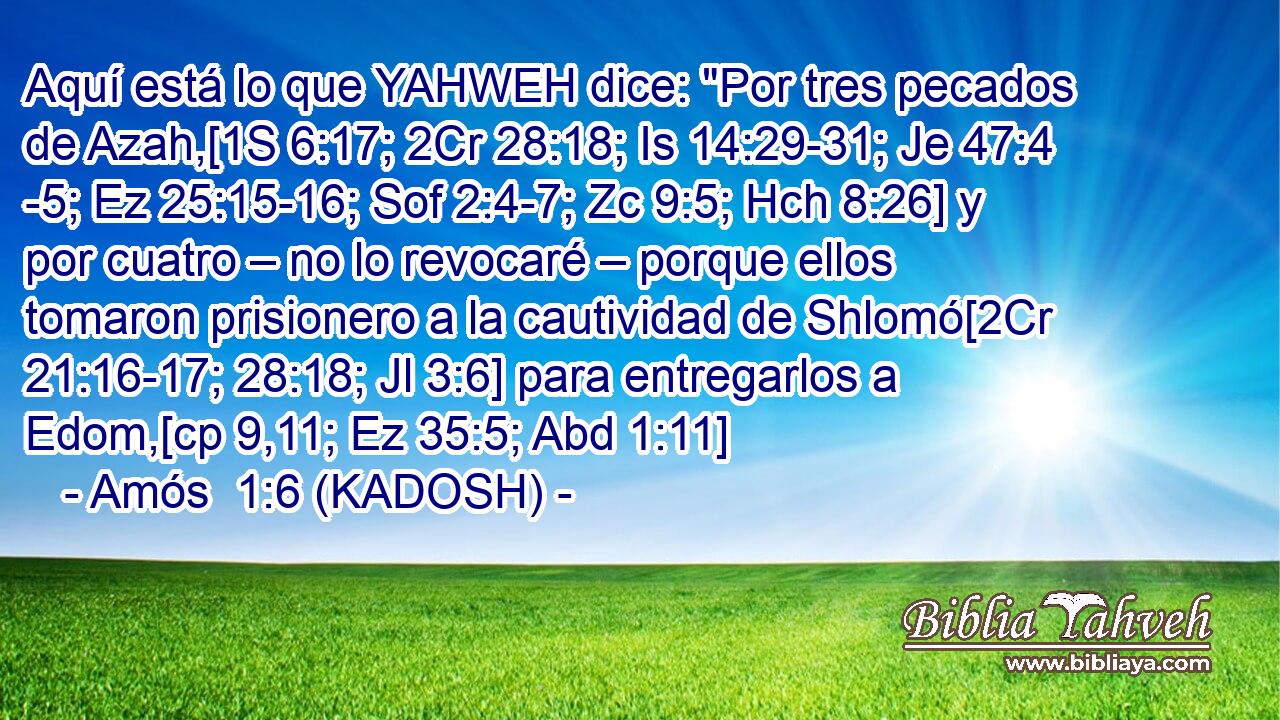 Aquí está lo que YAHWEH dice: 