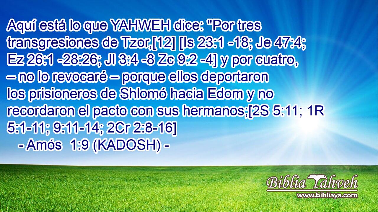  Aquí está lo que YAHWEH dice: 