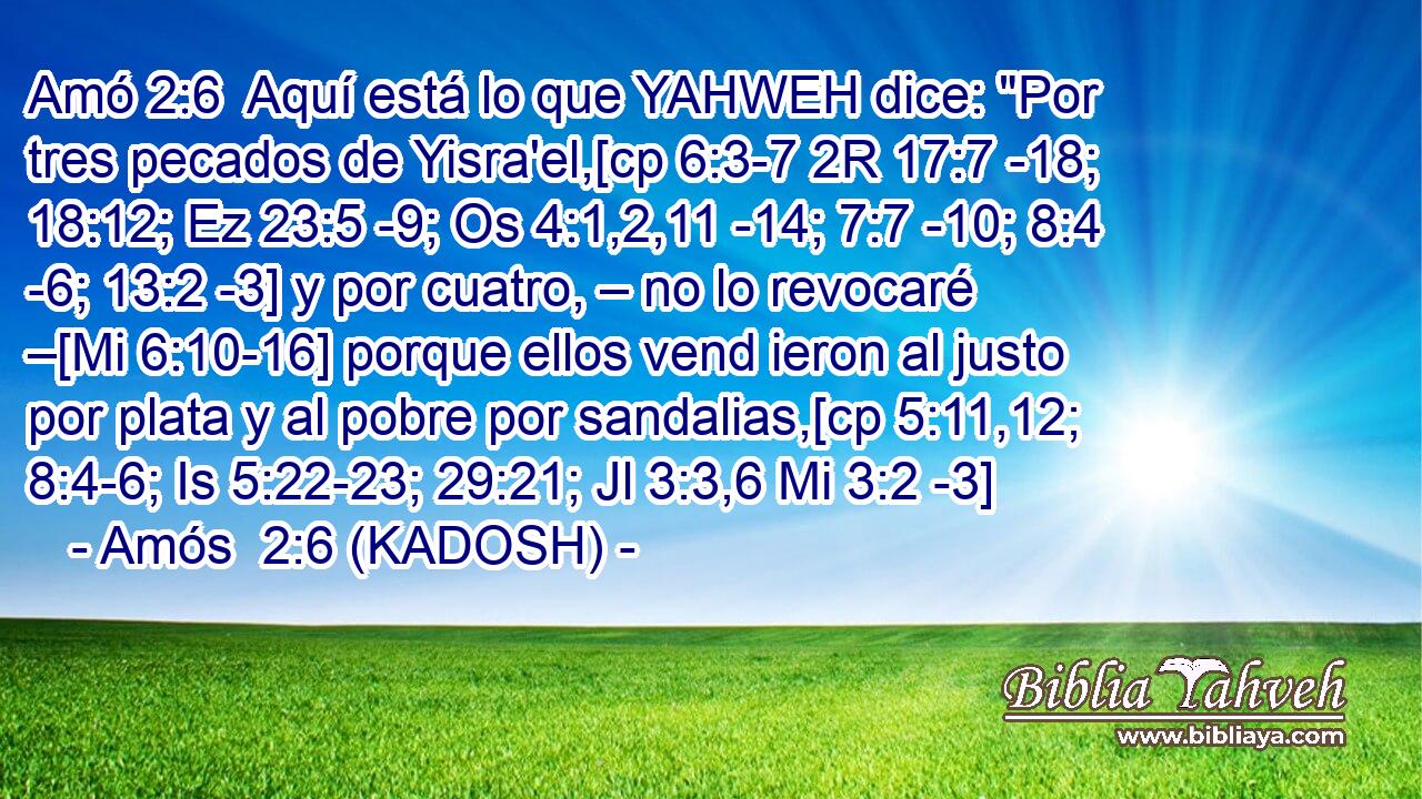  Aquí está lo que YAHWEH dice: 
