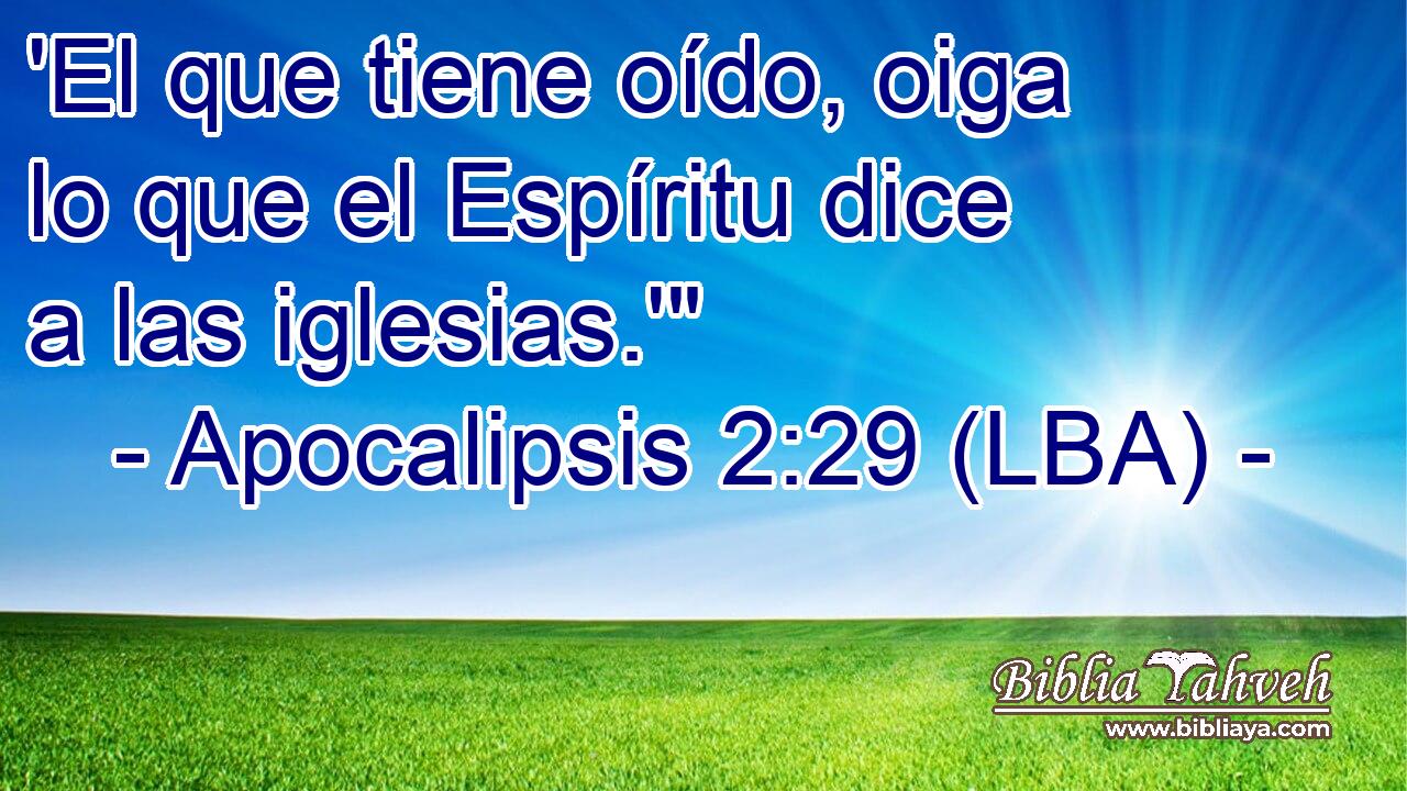 'El que tiene oído, oiga lo que el Espíritu dice a las iglesias.'
