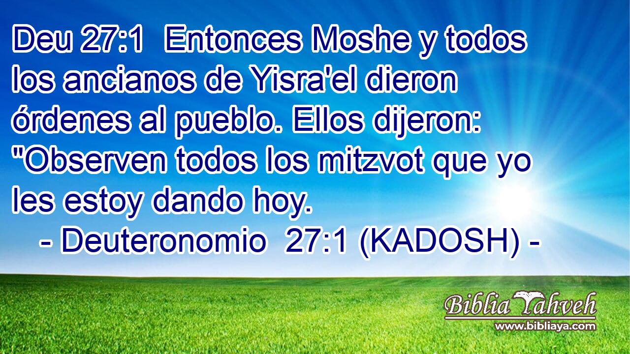  Entonces Moshe y todos los ancianos de Yisra'el dieron órdenes al pueblo. Ellos dijeron: 