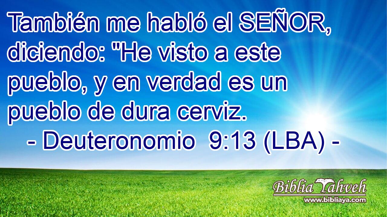 También me habló el SEÑOR, diciendo: 