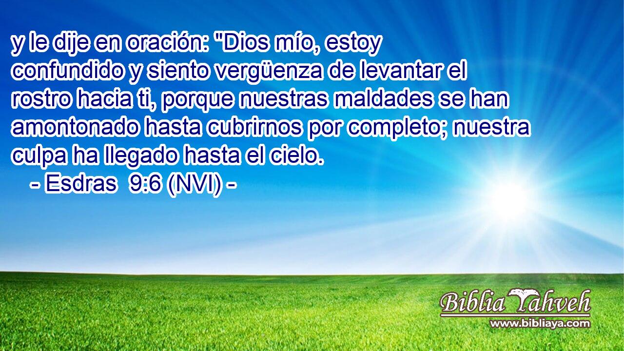  y le dije en oración: 