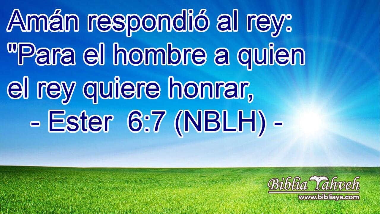  Amán respondió al rey: 