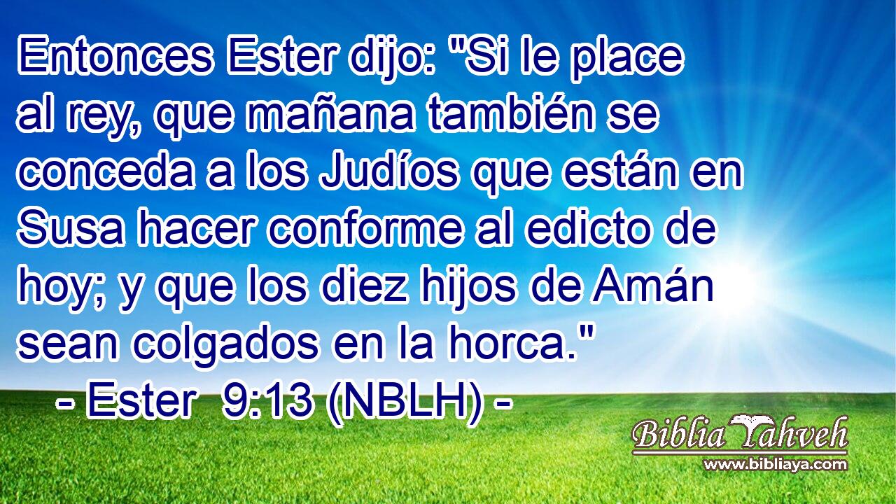  Entonces Ester dijo: 