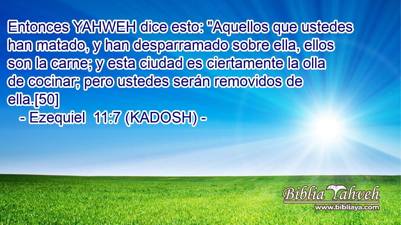  Entonces YAHWEH dice esto: 