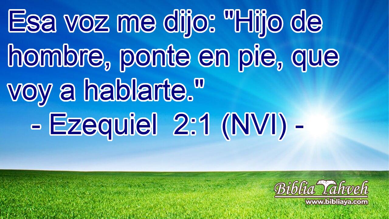  Esa voz me dijo: 