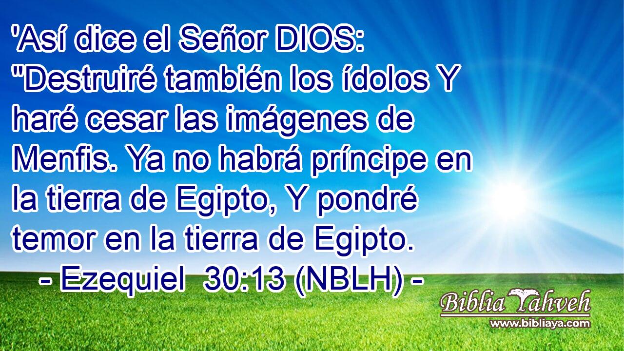  'Así dice el Señor DIOS: 