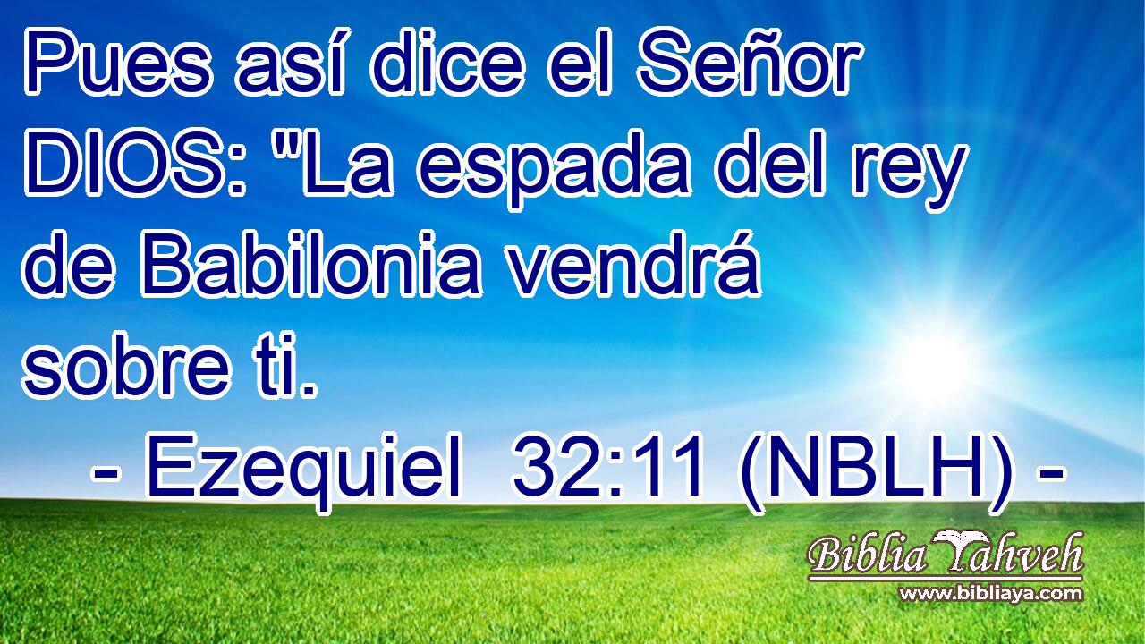  Pues así dice el Señor DIOS: 