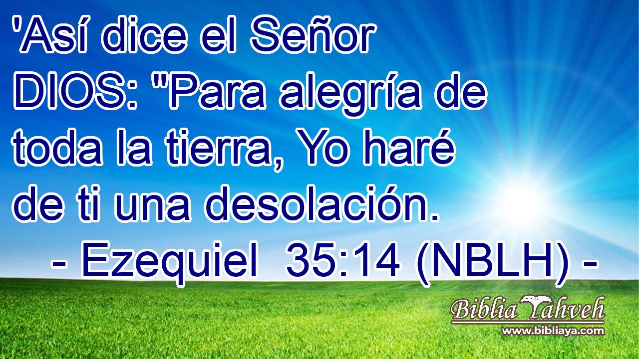 'Así dice el Señor DIOS: 