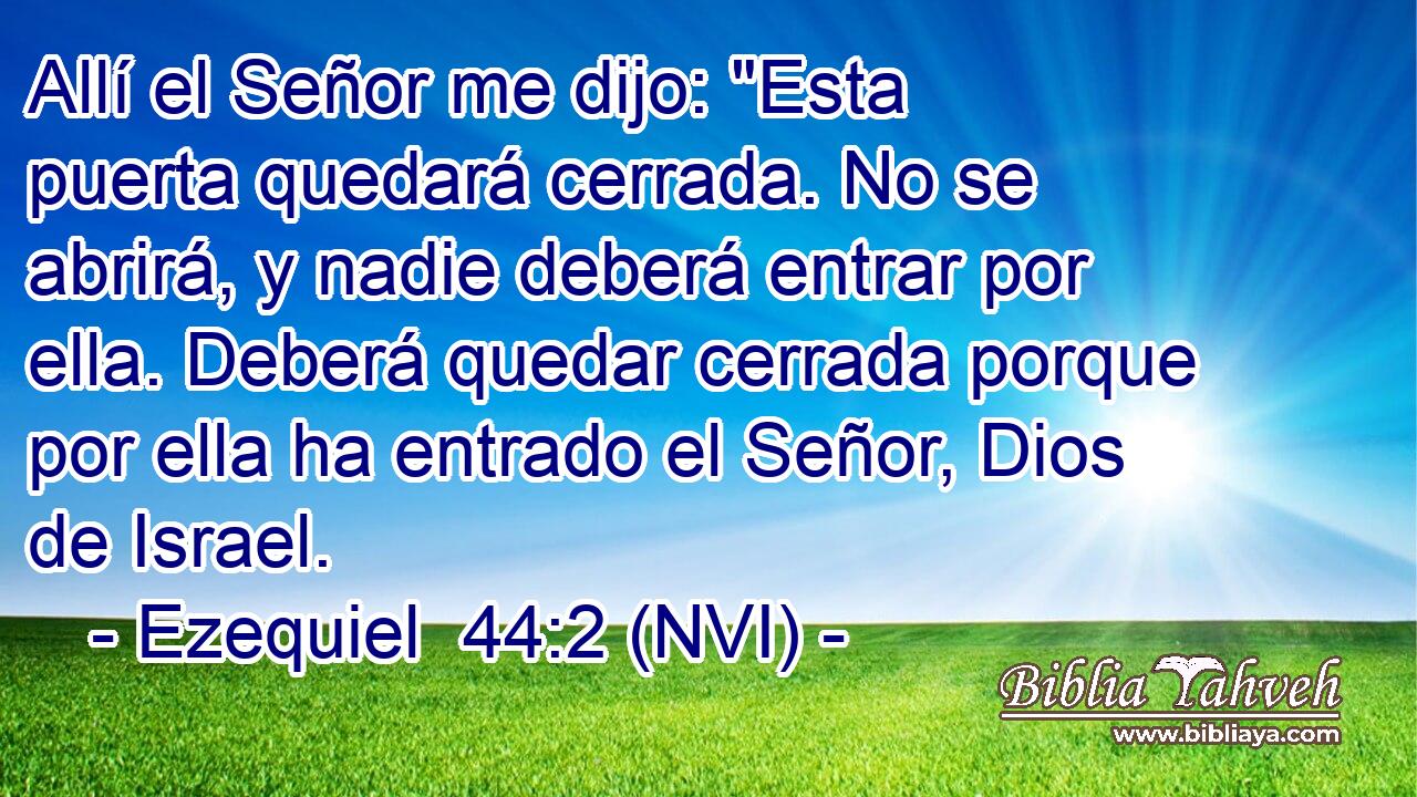  Allí el Señor me dijo: 