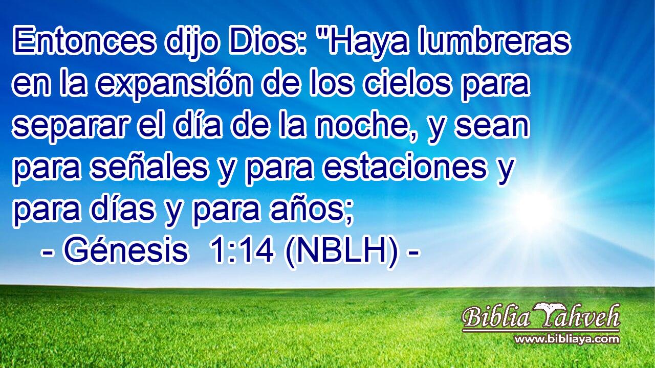  Entonces dijo Dios: 