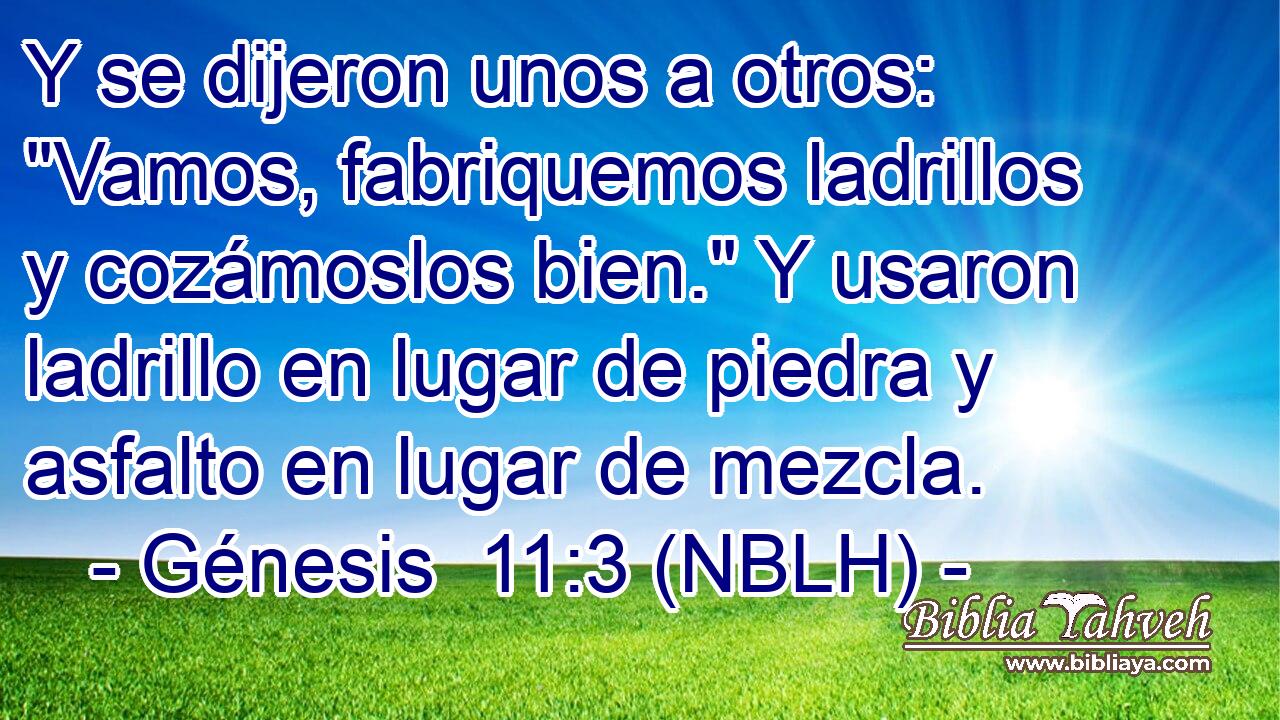  Y se dijeron unos a otros: 