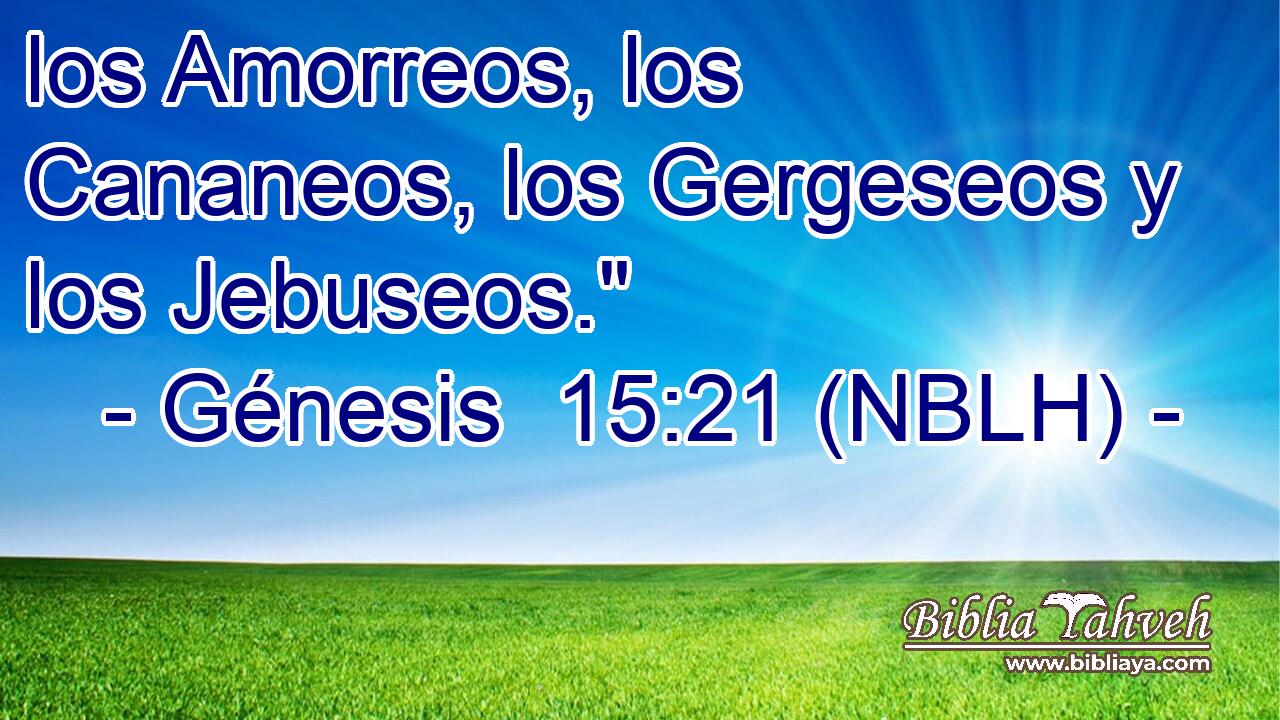  los Amorreos, los Cananeos, los Gergeseos y los Jebuseos.