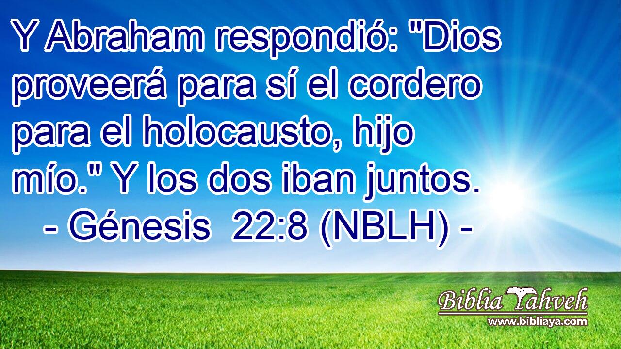  Y Abraham respondió: 