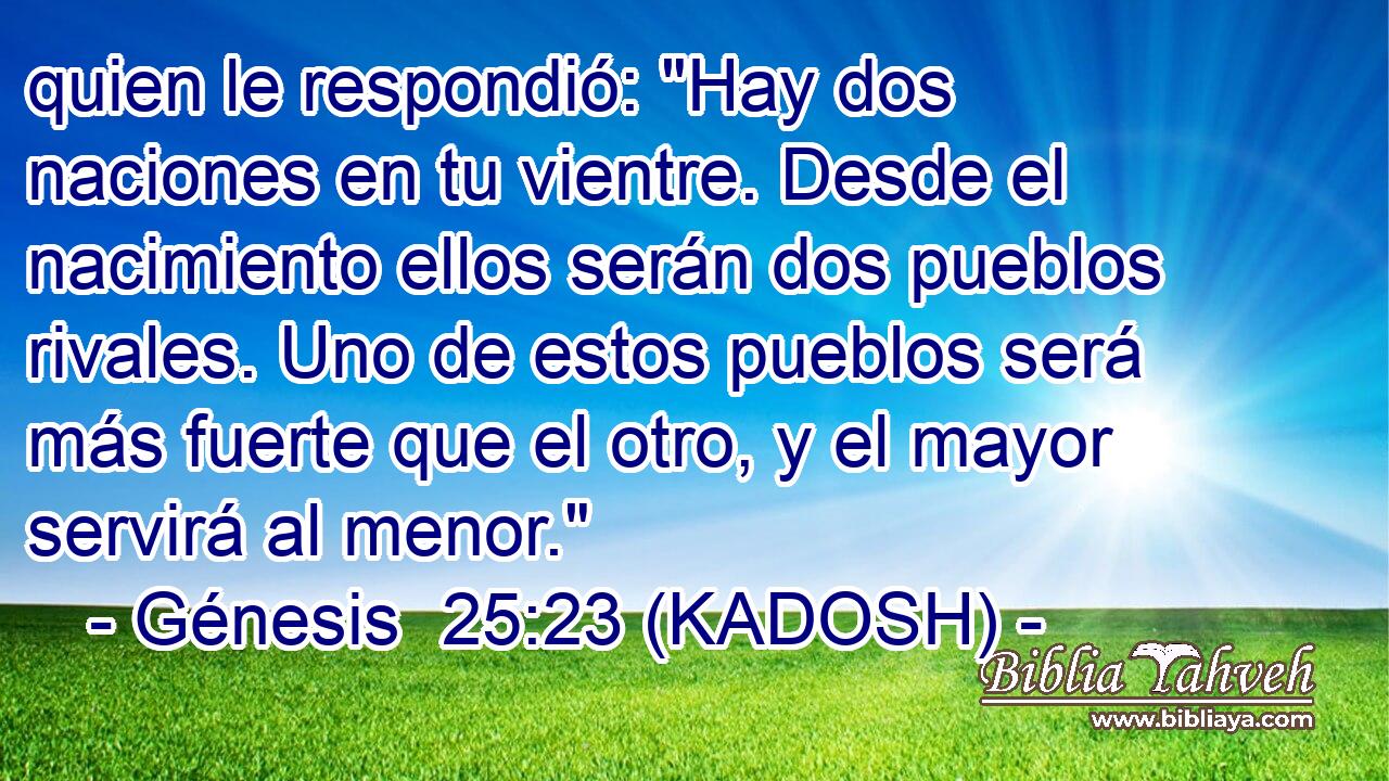  quien le respondió: 
