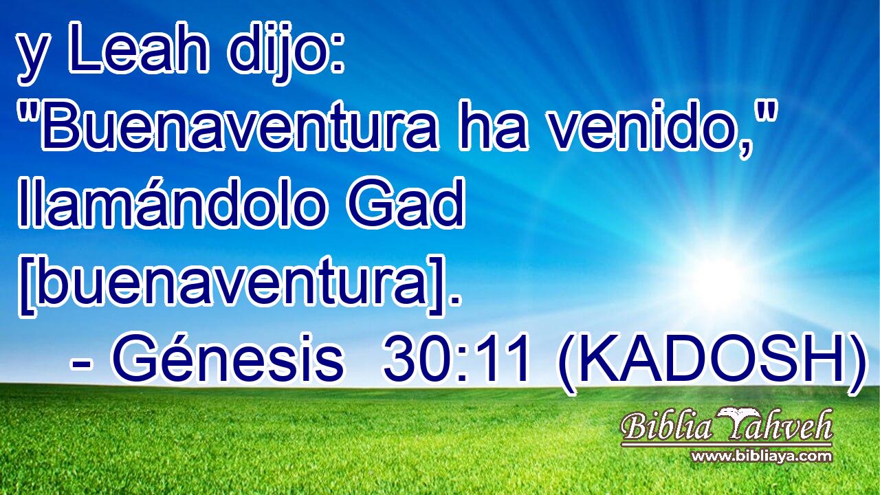  y Leah dijo: 