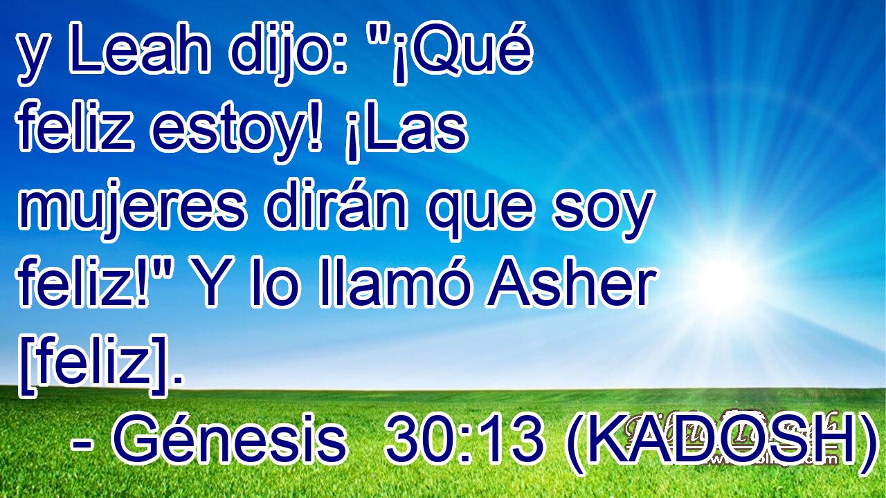  y Leah dijo: 