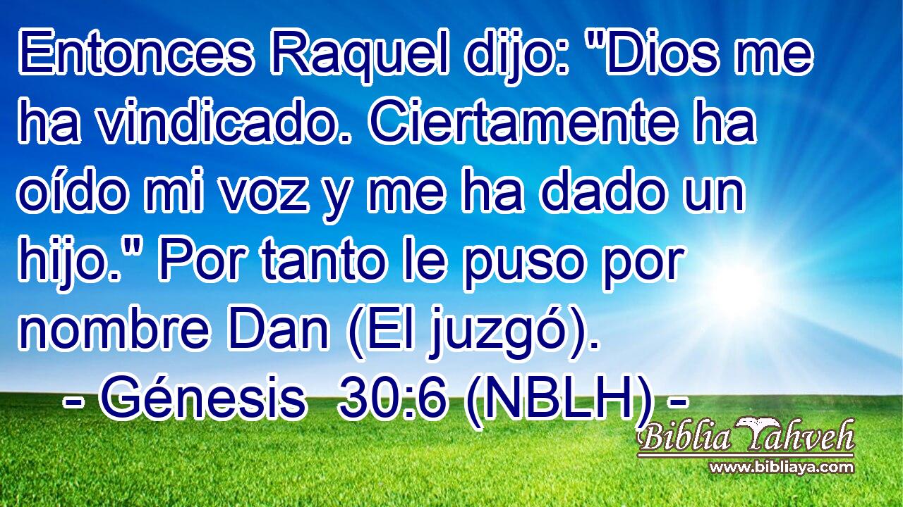  Entonces Raquel dijo: 