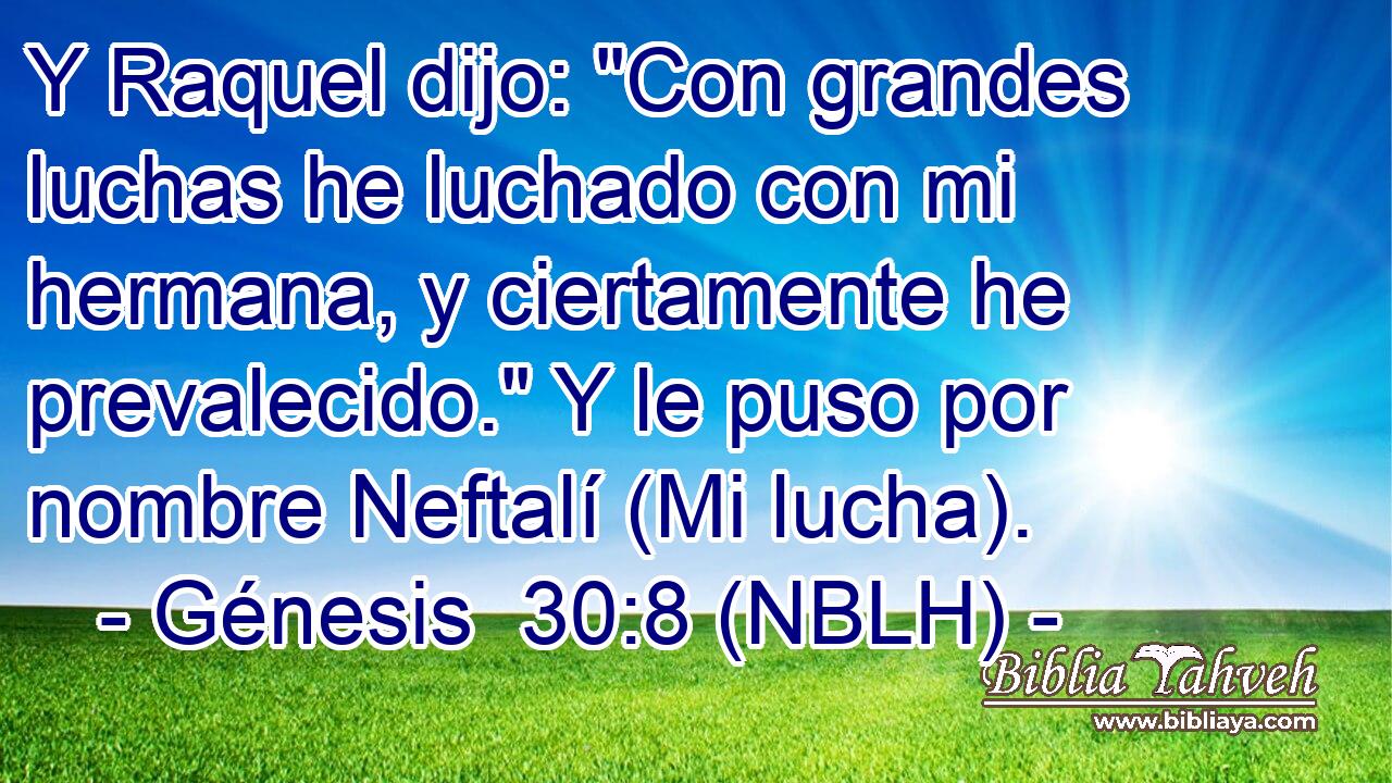  Y Raquel dijo: 