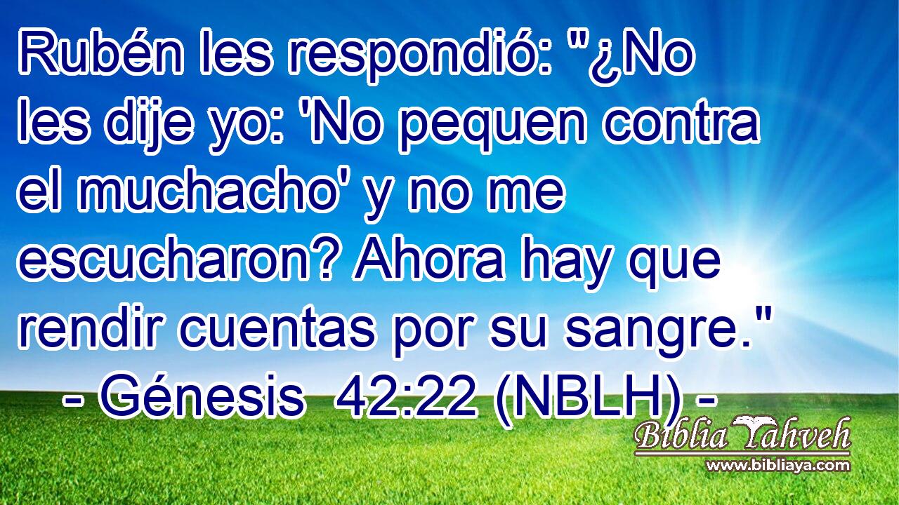  Rubén les respondió: 