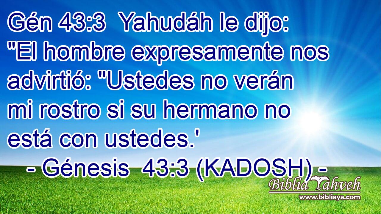  Yahudáh le dijo: 