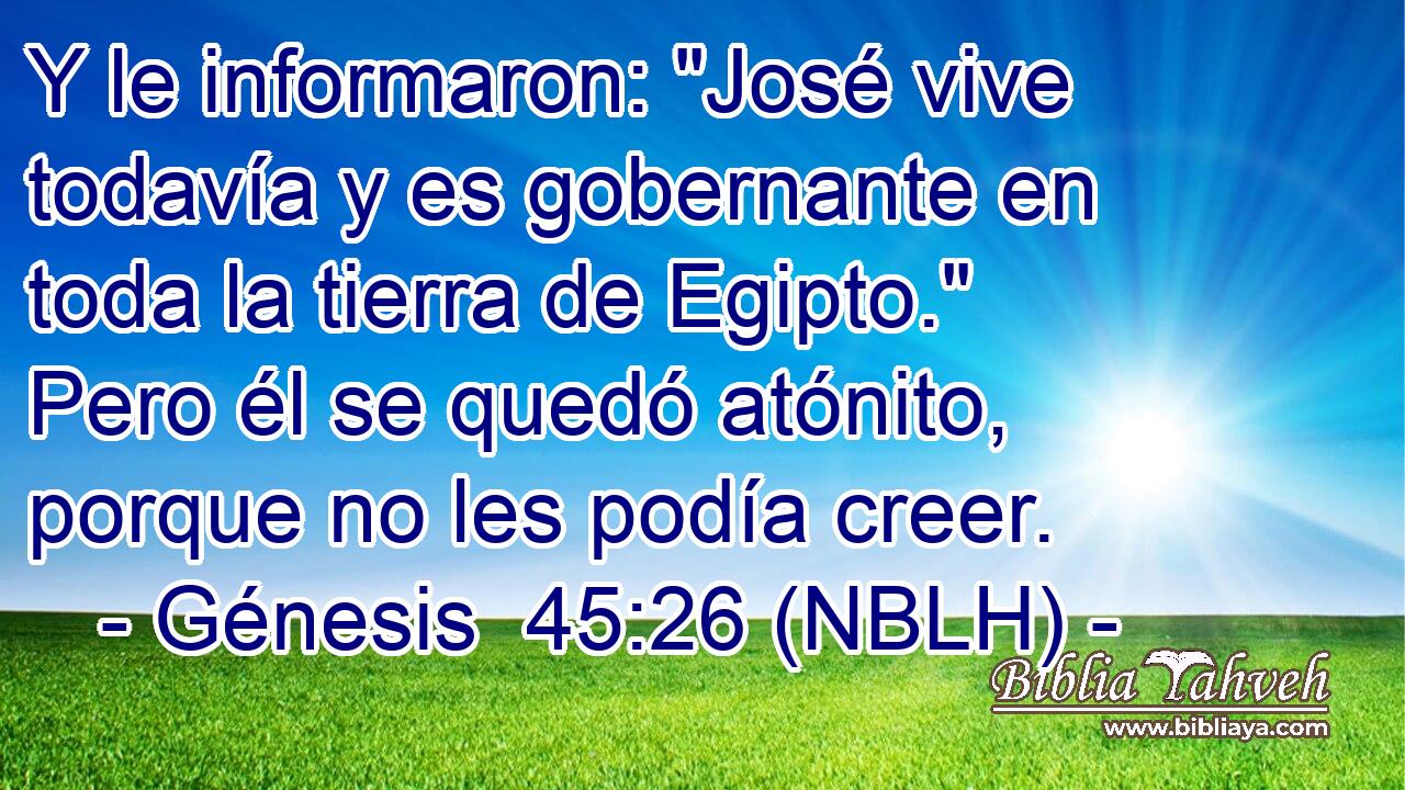  Y le informaron: 