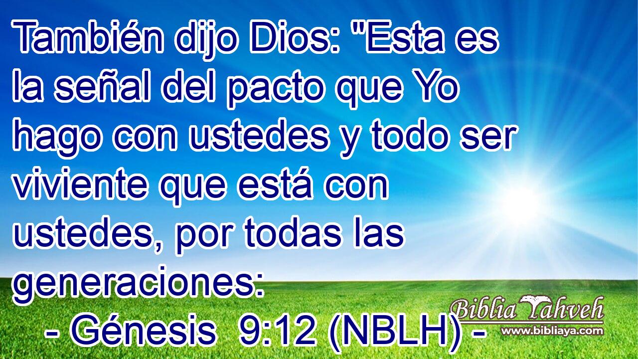  También dijo Dios: 