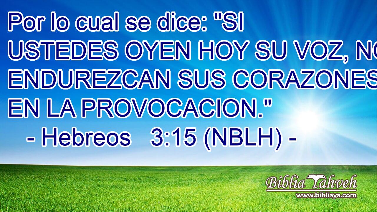  Por lo cual se dice: 
