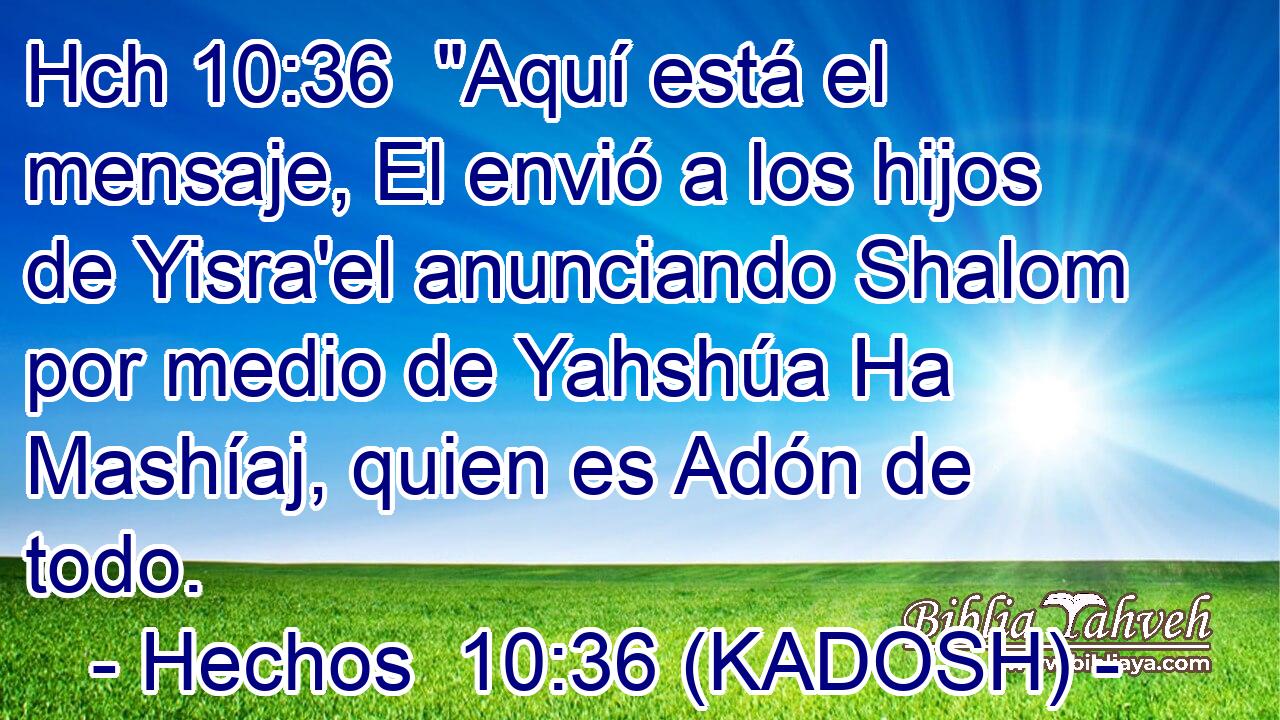 Hch 10:36  