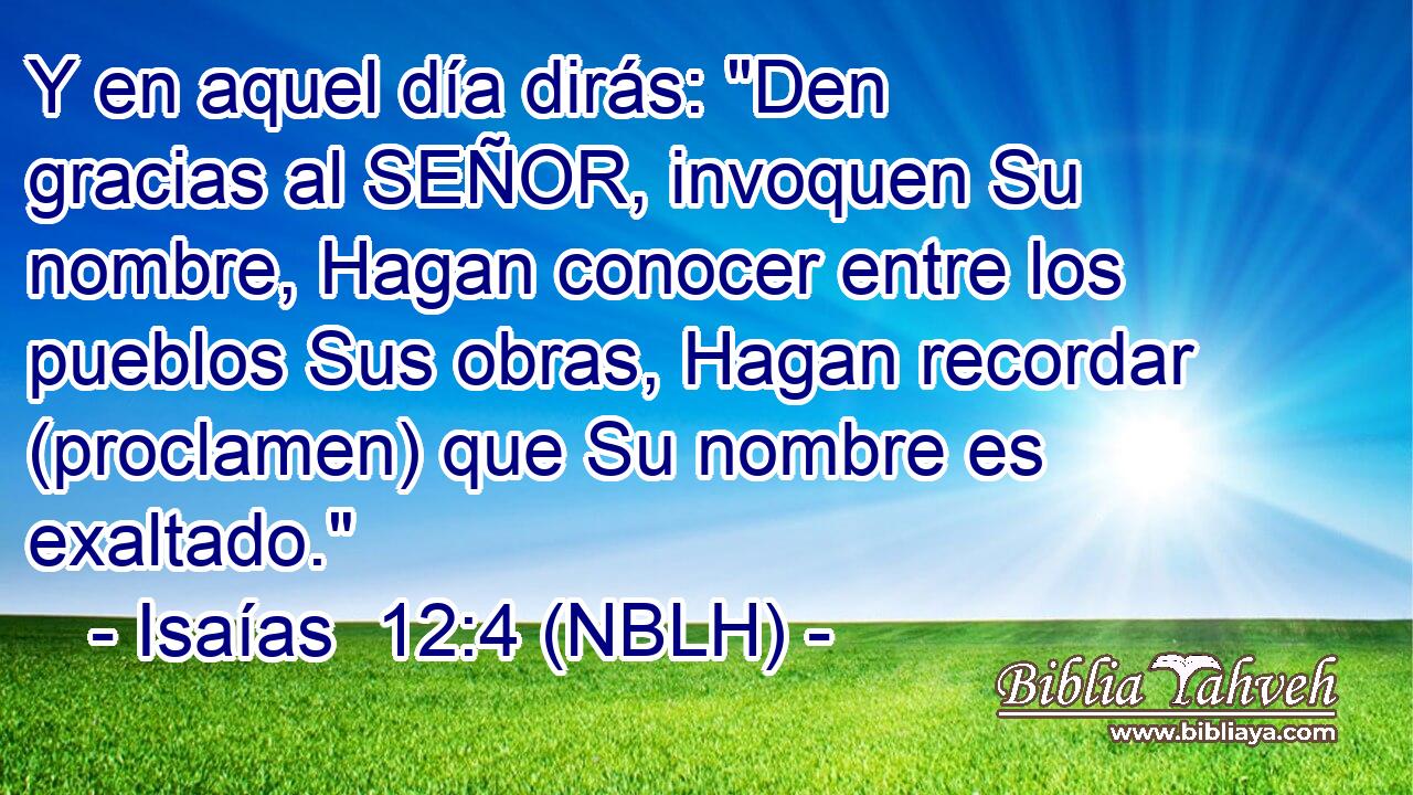  Y en aquel día dirás: 