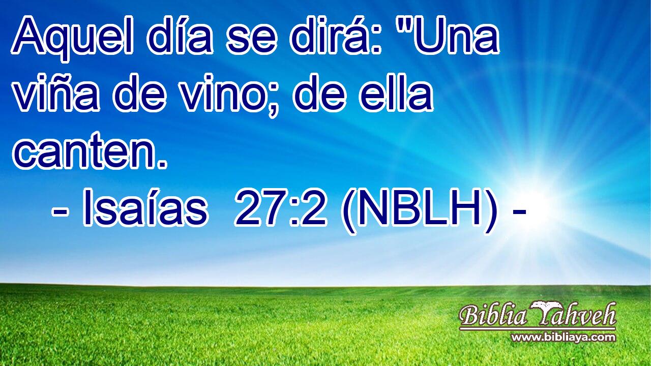  Aquel día se dirá: 