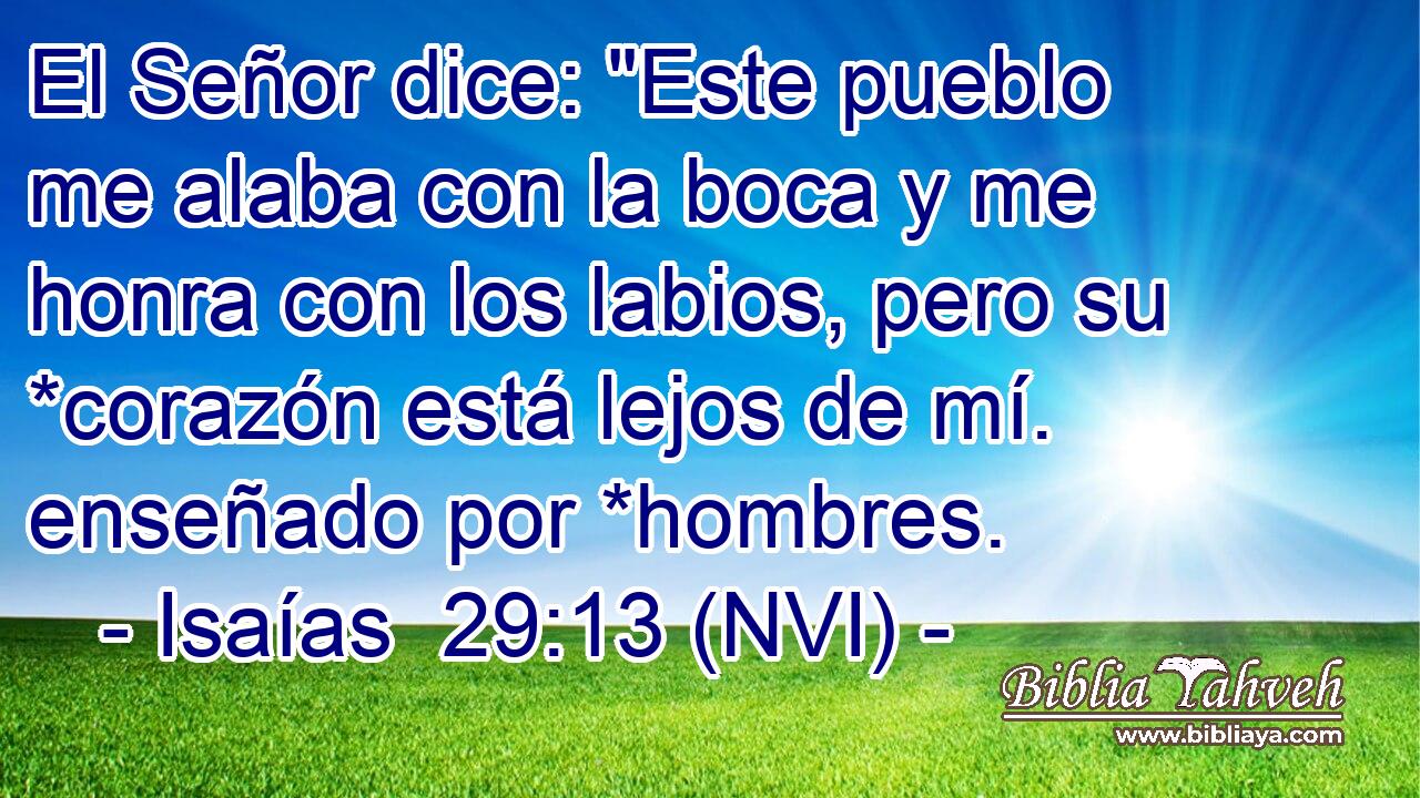  El Señor dice: 