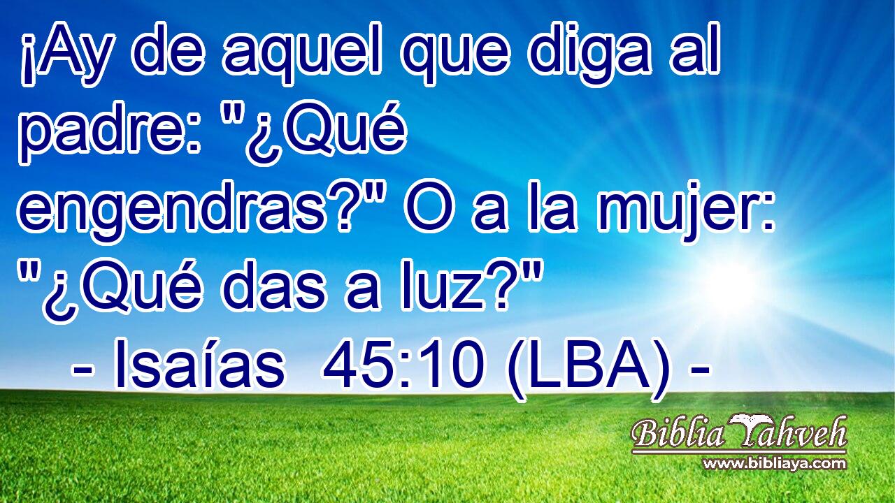 ¡Ay de aquel que diga al padre: 