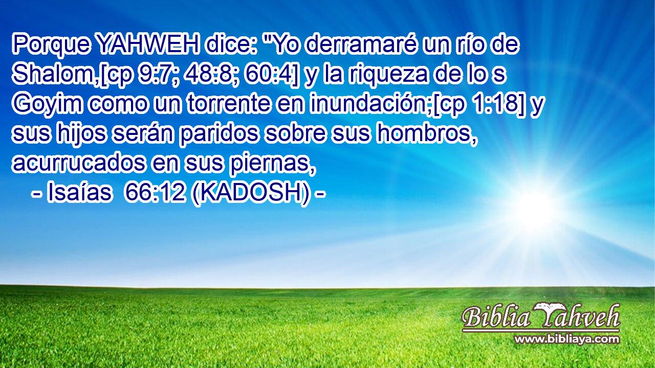  Porque YAHWEH dice: 