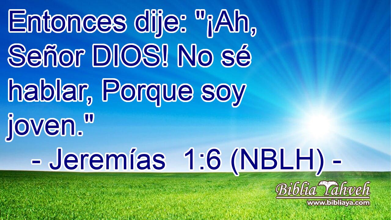  Entonces dije: 