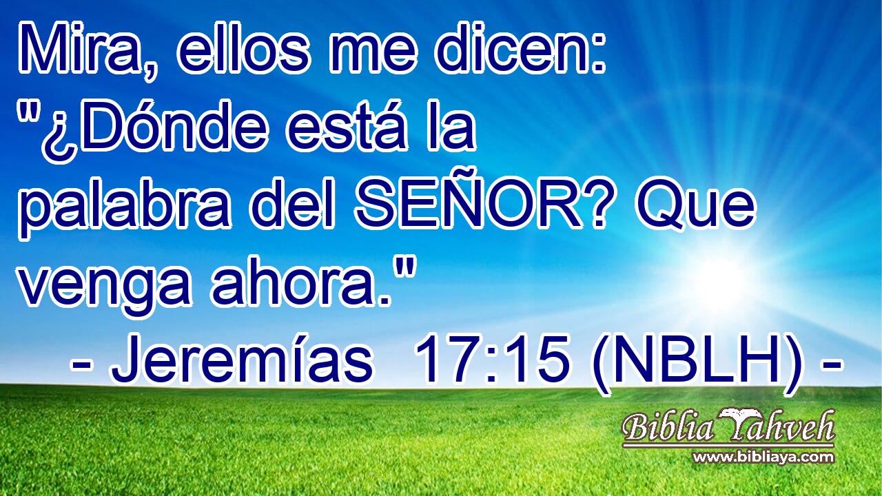  Mira, ellos me dicen: 