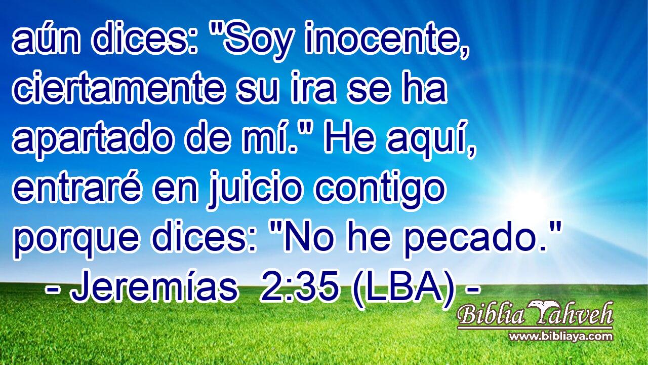 aún dices: 