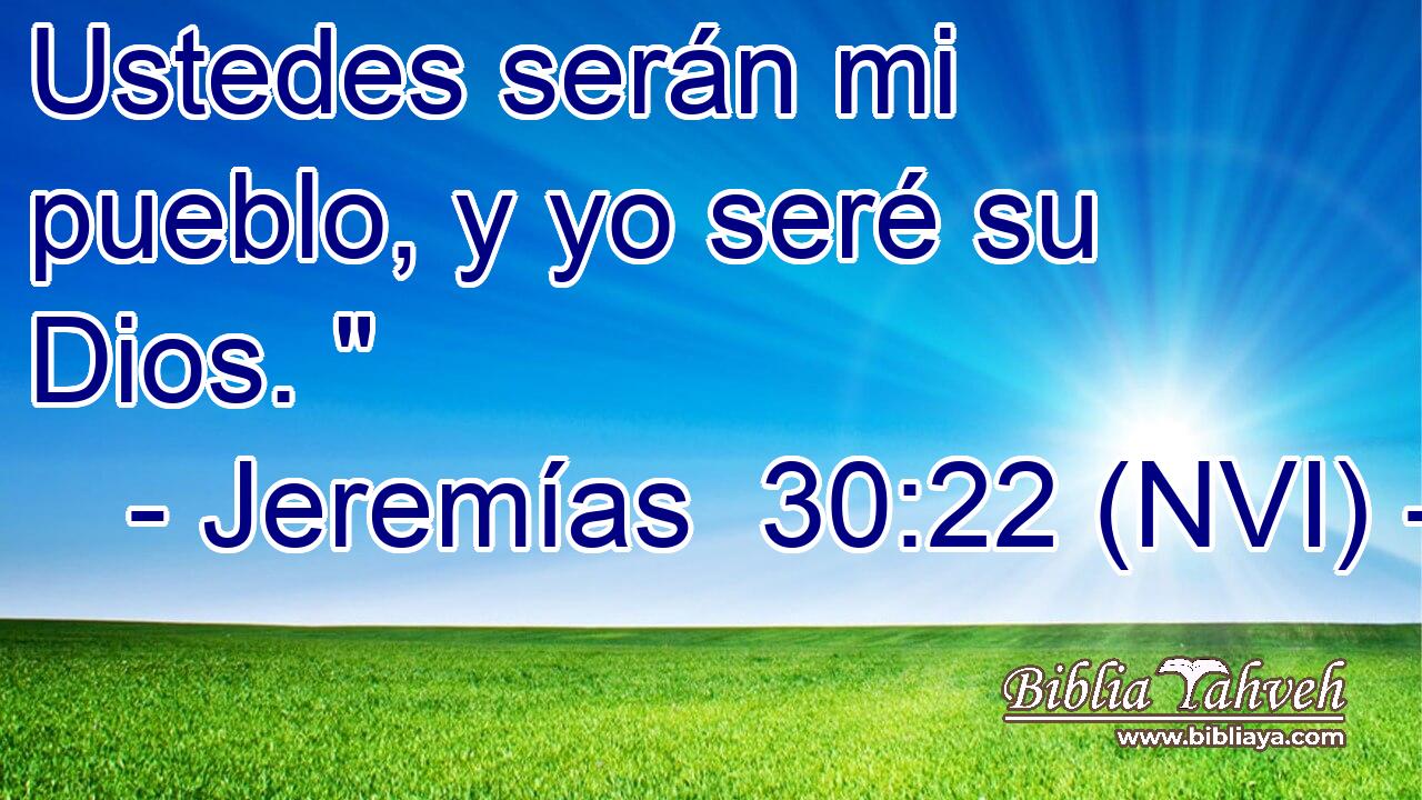  Ustedes serán mi pueblo, y yo seré su Dios. 