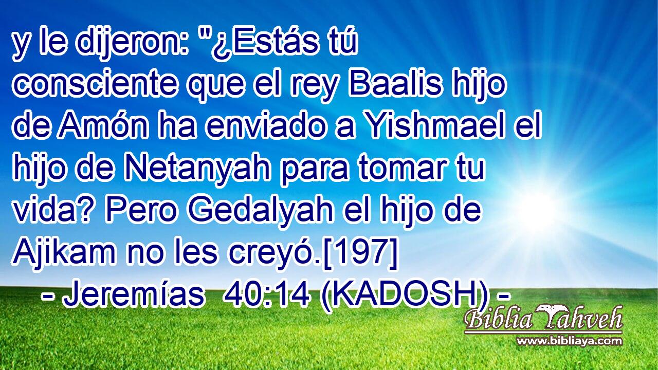  y le dijeron: 