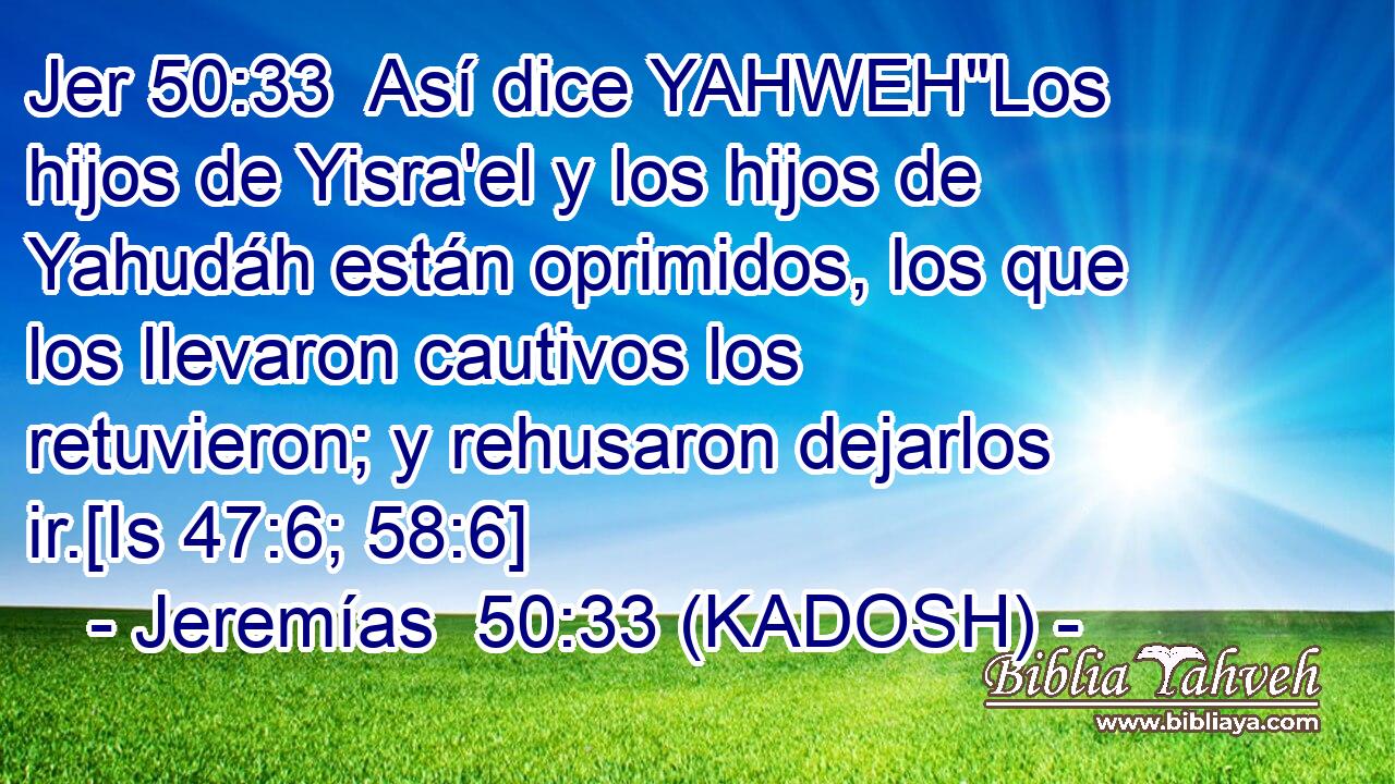  Así dice YAHWEH