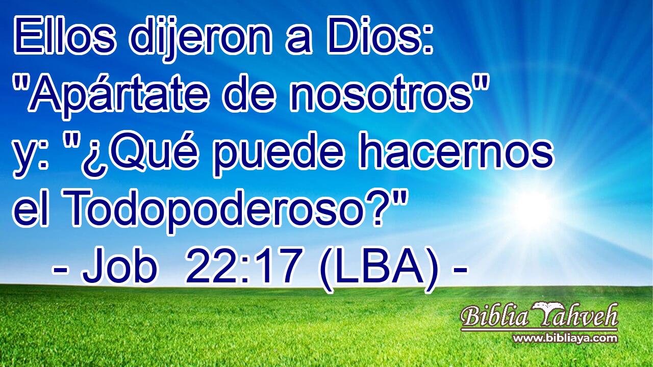 Ellos dijeron a Dios: 