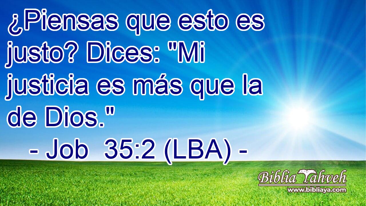¿Piensas que esto es justo? Dices: 