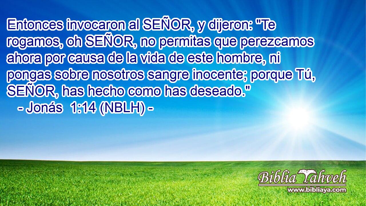  Entonces invocaron al SEÑOR, y dijeron: 