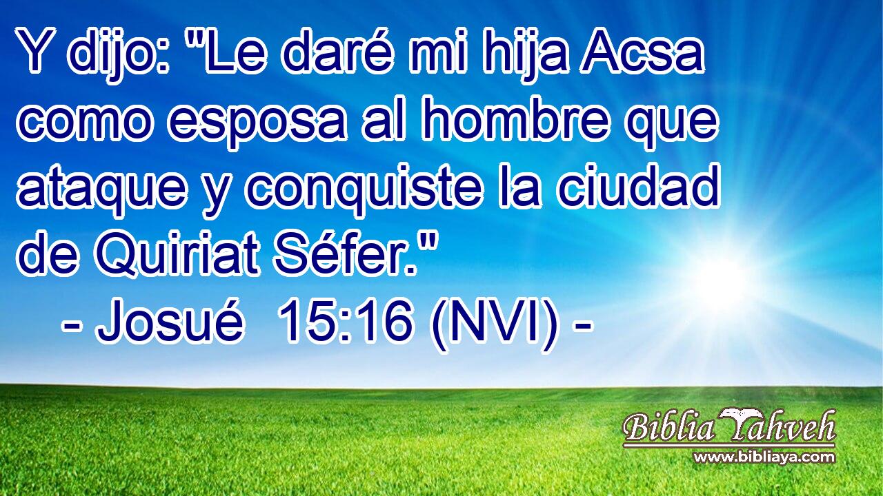  Y dijo: 