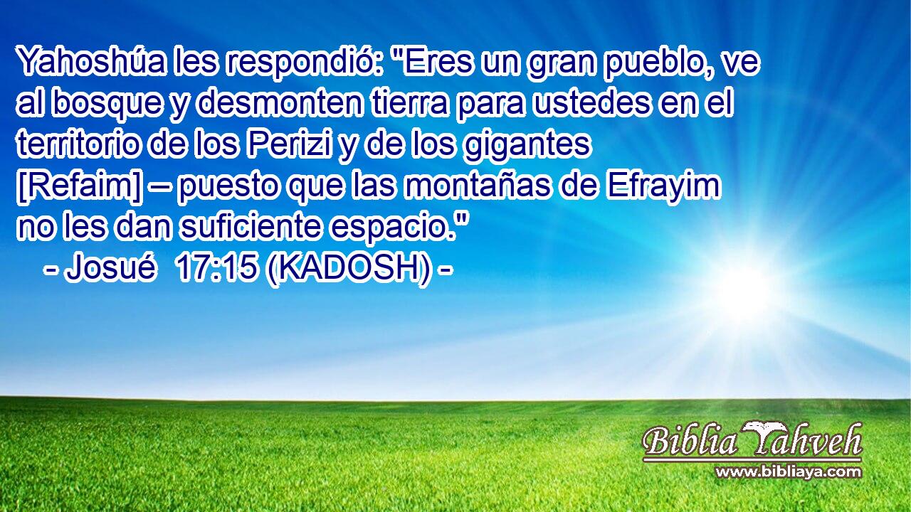  Yahoshúa les respondió: 